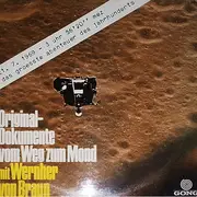 LP - Spoken Word - Original-Dokumente Vom Weg Zum Mond Mit Wernher Von Braun