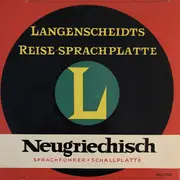 7inch Vinyl Single - No Artist - Langenscheidts Reise-Sprachplatte Neugriechisch