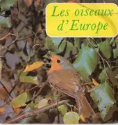7inch Vinyl Single - No Artist - Les Oiseaux D'Europe
