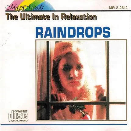 No Artist - Magic Moods-The Ultimate In Relaxation: Raindrops