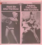 LP - No Artist - Meet Me After The Show / Painting The Clouds With Sunshine