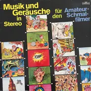 Sound Effects - Musik & Geräusche In Stereo Für Den Amateur-Schmalspurfilmer