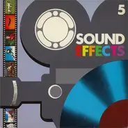 Sound Effects - Sound Effects N° 5