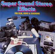 Sound Effects - Super Sound Stereo Effects Für Film, Video & Diashows