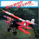 LP - Super Wing - Super Wing 栄光の翼 1909-1939 - OBI + Insert