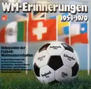 Double LP - Herbert Zimmermann, Gerd Krämer a.o. - WM-Erinnerungen 1954-1970