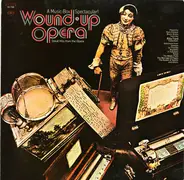 Verdi / Mozart / Wagner / Mizet a.o. - Wound-up Opera