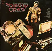 LP - Verdi / Mozart / Wagner / Mizet a.o. - Wound-up Opera