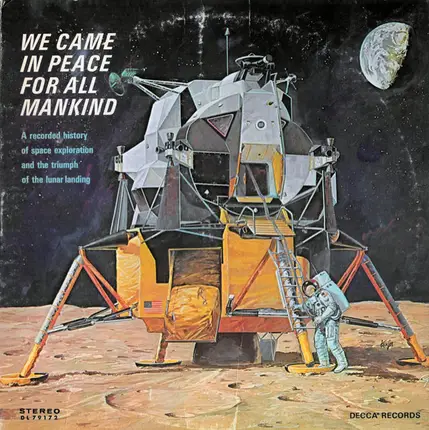Spoken Word - We Came In Peace For All Mankind
