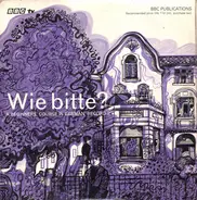 No Artist - Wie Bitte? (A Beginners' Course In German) Record 2