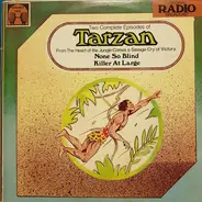 Radio Broadcast - Tarzan - Two Complete Episodes