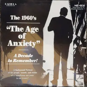 No Artist - The 1960's "The Age Of Anxiety" A Decade To Remember