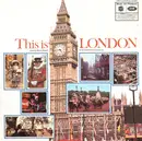 LP - No Artist - This Is London (A Tour In Stereo Sound Of The World's Most Exciting City)