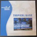 CD - mystical moods - Tropical Bliss