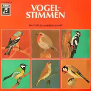 LP - No Artist - Vogelstimmen - Singvögel Unserer Heimat