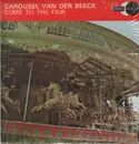 LP - Carousel Van Der Beeck - Come To The Fair