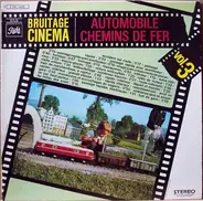 Sound Effects - Bruitage Cinéma Vol. 3 Automobiles Chemins De Fer