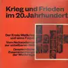 LP-Box - No Artist - Krieg Und Frieden Im 20. Jahrhundert