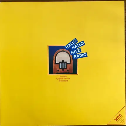 No Artist - Hallo Hallo Hier Radio - 60 Jahre Rundfunk in Norddeutschland