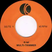 7inch Vinyl Single - No Artist - K-tel Multi-Trimmer Schallplatte