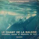 7inch Vinyl Single - No Artist - Le Chant De La Baleine