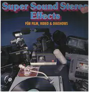 Sound Effects - Super Sound Stereo Effects