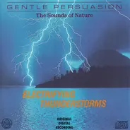 Sound Effects - The Sounds Of Nature - Electrifying Thunderstorms