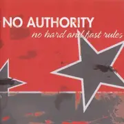 CD - No Authority - No Hard And Fast Rules