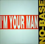 NO-Base - I'm Your Man