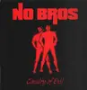 LP - No Bros - Cavalry Of Evil