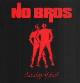 No Bros - Cavalry Of Evil