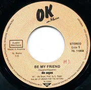 7inch Vinyl Single - No Bros - Be My Friend