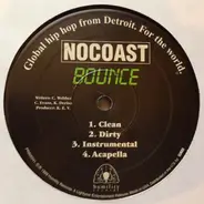No Coast - Bounce / Destined To Bus