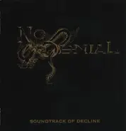 No Denial - SOUNDTRACK OF DECLINE