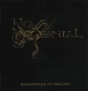 No Denial - SOUNDTRACK OF DECLINE