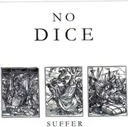 7inch Vinyl Single - No Dice - Suffer