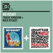 Double CD - No Doubt - Tragic Kingdom + Rock Steady - Digisleeve
