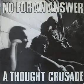 No for an Answer - A Thought Crusade
