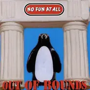 No Fun At All - Out of Bounds