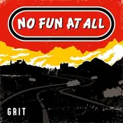 No Fun at All - Grit