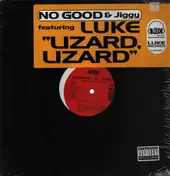 No Good But So Good - Lizard-Lizard