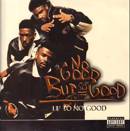 No Good But So Good - Up to No Good