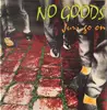 LP - No Goods - Juri Go On