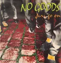 LP - No Goods - Juri Go On