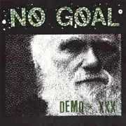 7inch Vinyl Single - No Goal - Demo XXX - reissue