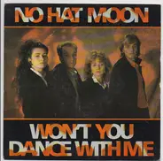 No Hat Moon - Won't You Dance With Me