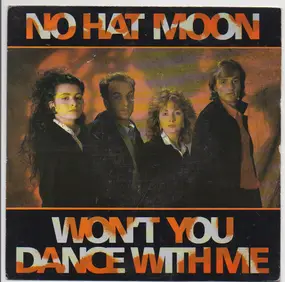 No Hat Moon - Won't You Dance With Me