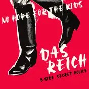 NO HOPE FOR THE KIDS - Das Reich