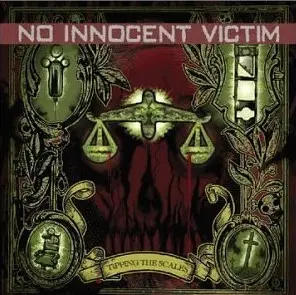 No Innocent Victim - Tipping the Scales