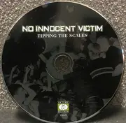 CD - No Innocent Victim - Tipping The Scales
